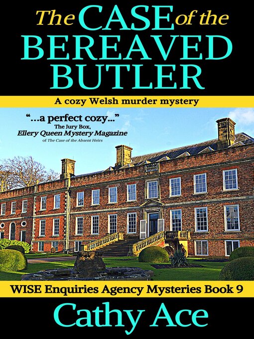 Title details for The Case of the Bereaved Butler by Cathy Ace - Available